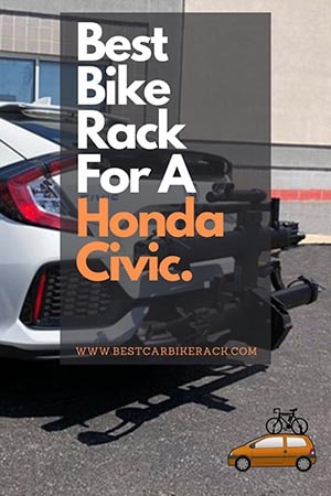 Best Bike Rack For A Honda Civic