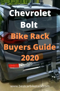 Chevrolet Bolt Bike Rack Buyers Guide 2020