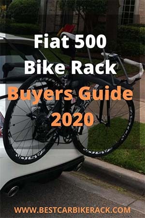 Fiat 500 Bike Rack Buyers Guide 2023
