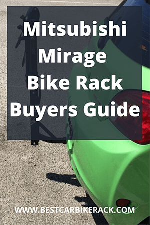 Mitsubishi Mirage Bike Rack Buyers Guide 2020