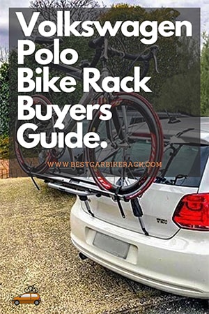 Volkswagen Polo Bike Rack Buyers Guide