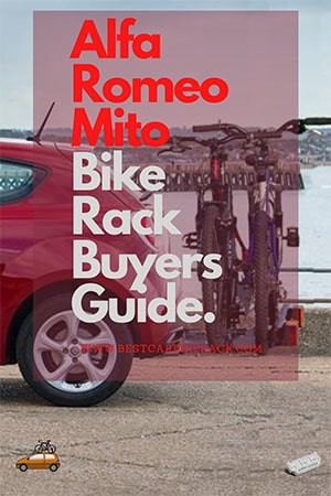 Alfa Romeo Mito Bike Rack Buyers Guide 2023