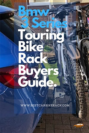 BMW 3 Series Touring Bike Rack Buyers Guide