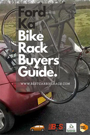 Ford Ka Bike Rack Buyers Guide 2021