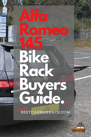 Alfa Romeo 145 Bike Rack Buyers Guide 2023