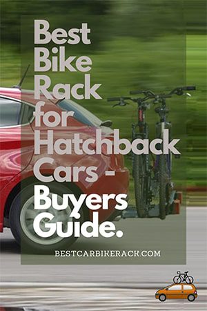 Best Bike Rack for Hatchback Cars.