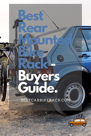 Best Rear Mounted Bike Rack - Buyers Guide