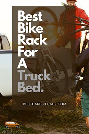 Best Bike Rack For A Truck Bed