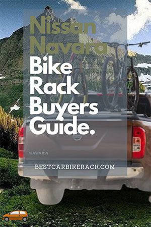 Nissan Navara Bike Rack Buyers Guide