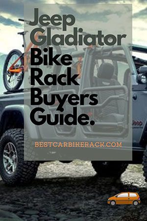Jeep Gladiator Bike Rack Buyers Guide