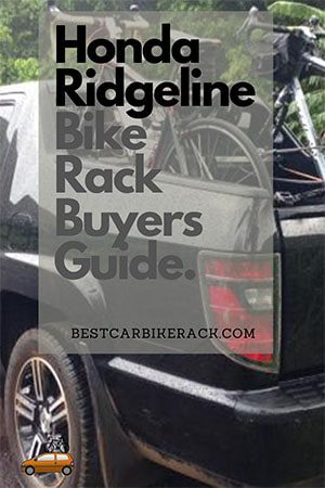 Honda Ridgeline Bike Rack Buyers Guide